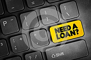 Need A Loan Question text button on keyboard, concept background