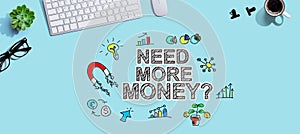 Need More Money theme with a computer keyboard