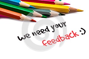 We need your feedback