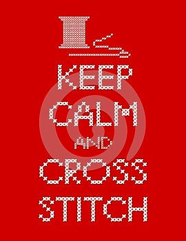 Needle and Thread Keep Calm and Cross Stitch