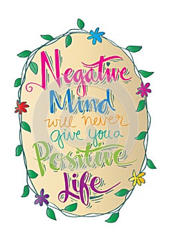 Negative Mind Will Never Give You A Positive Life