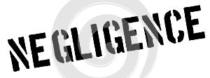 Negligence black rubber stamp on white