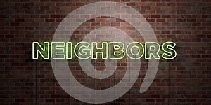 NEIGHBORS - fluorescent Neon tube Sign on brickwork - Front view - 3D rendered royalty free stock picture