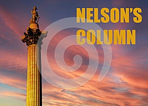 Nelson\'s Column - iconic London landmark situated in Trafalgar square