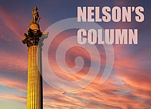 Nelson\'s Column - iconic London landmark situated in Trafalgar square