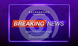 Neon Breaking News on World Map Background. Planet News Background Business Technology. Vector illustration template for your