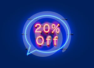 Neon chat frame 20 off text banner. Night Sign board