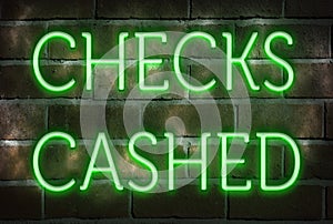 Neon CHECKS CASHED sign