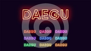 Neon Daegu name, City in South Korea. Neon text of Daegu city. Vector set of glowing Headlines