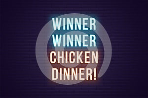 Neon gaming slogan, Winner Winner Chicken Dinner