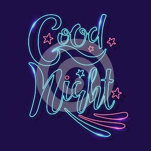 Neon Good night text with stars. Handwritten calligraphy vector illustration. Modern brush calligraphy. T-shirt handwritten