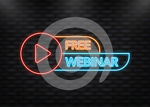 Neon Icon. Free webinar banner in flat style on white background. Play video. Web media. Vector illustration