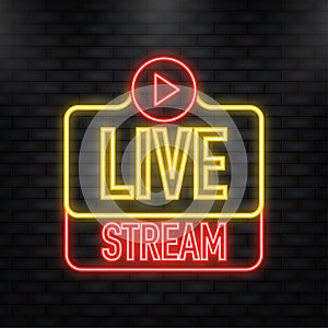 Neon Icon. Live streaming logo - red vector design element with play button for news and TV or online broadcasting.