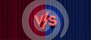 Neon letters versus logo on red and blue curtain background. VS logo for games, battle, performance, match,
