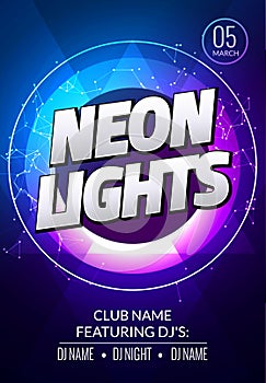 Neon lights party music poster. Electronic club deep music. Musical event disco trance sound. Night party invitation. DJ flyer