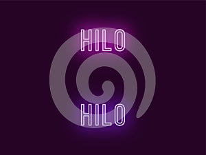 Neon name of Hilo city in Hawaii. Vector text