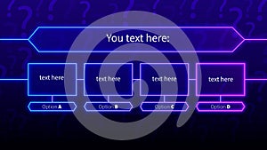 Neon quiz template. Stylish game contest with choice of right answer in neon glowing banner frame.