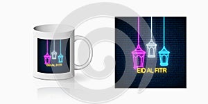 Neon ramadan islam holy month symbol for cup design. Eid al fitr greeting card with fanus lanterns design