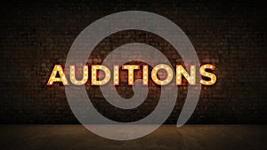 Neon Sign on Brick Wall background - Auditions . 3d rendering