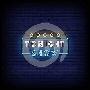 Tonight Show Neon Signs Style Text Vector photo