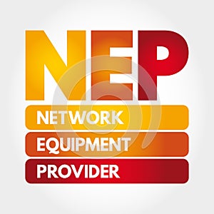 NEP - Network Equipment Provider acronym, technology concept background
