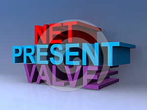 Net present valve