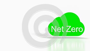 The Net zero text on cloud for eco concept 3d rendering