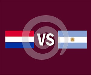 Netherlands Vs Argentina Flag Emblem Symbol Design Latin America And Europe