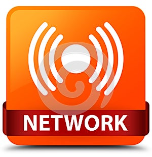 Network (signal icon) orange square button red ribbon in middle