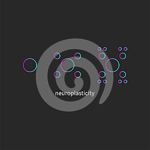 Neuroplasticity concept. Transformation, change of neural connections, development