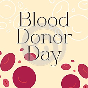 Neutral Bold Modern Illustrative Blood Donor Day photo