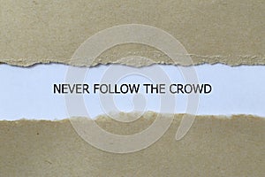 never follow the crowd on white paper