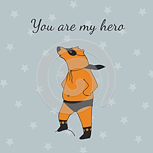 Never give up! Bear super hero illustration.