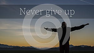 Never Give up motivational concept