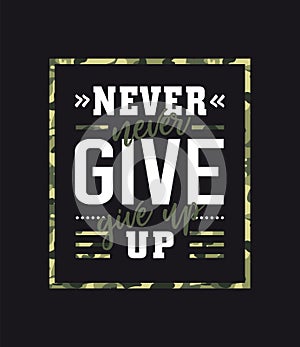 ``Never Give Up`` - motivational quot photo