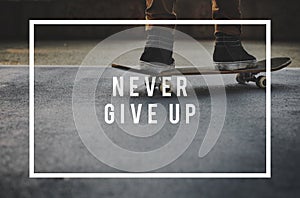 Never Give Up Opportunity Restart Challenge Concept