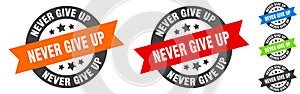 never give up stamp. never give up round ribbon sticker. tag