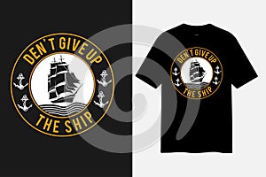 Never give up t shirt design