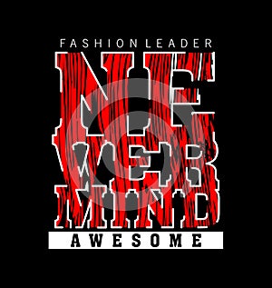 NEVER MIND Slogan design typography, Grunge background  design text illustration, sign, t shirt graphics, print.image