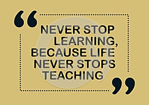 Never stop learning because life never stops teaching Inspirational quote Business card