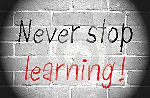 Never stop learning