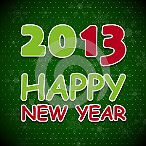 New 2013 year greeting card.