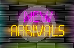 New arrivals neon inscription. Light sign on black brick wall background.