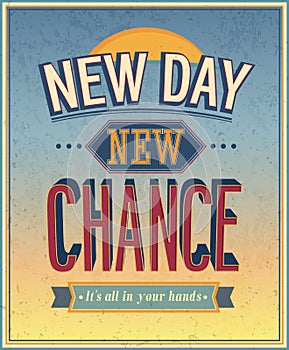 New Day, new chance