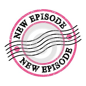 NEW EPISODE, text on pink-black grungy postal stamp