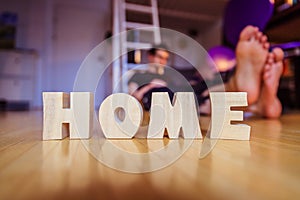 New Home: HOME Letters on the floor