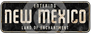 New Mexico Road Sign Entering Land of Enchantment photo