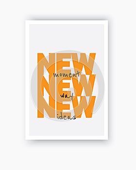 New moment, minimalist poster design