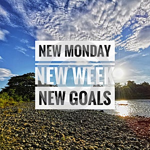 New Monday new week new goals.