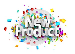 New product sign over cut out ribbon confetti background